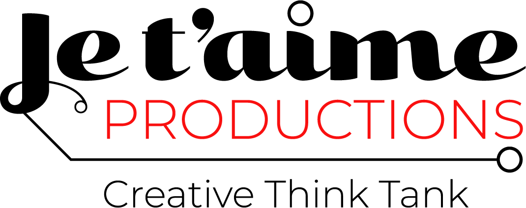 Je Taime Productions Creative Think Tank